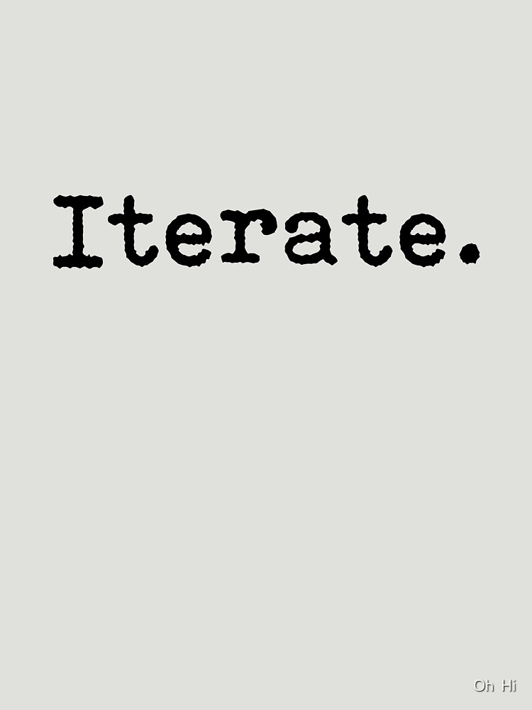 Iterate. by minarama