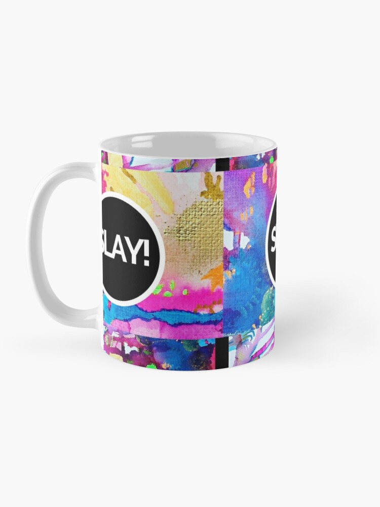 Alternate view of SLAY the Day Mug