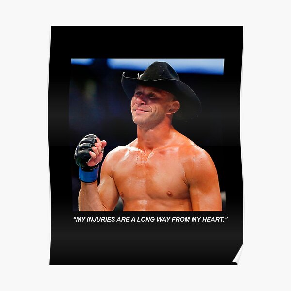 "Donald Cerrone Quote "My injuries are a long way from my heart