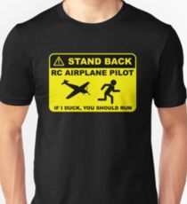 RC Airplane Pilot - Stand Back Unisex T-Shirt