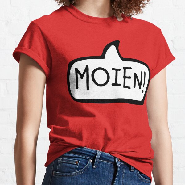 MOIEN! Luxembourgish Greeting, Hello, Hi, Luxembourg Classic T-Shirt