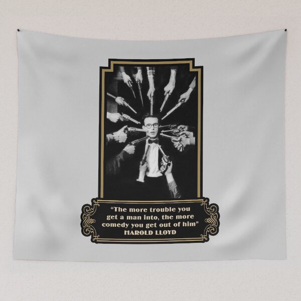 Item preview, Harold Lloyd Quotes: “The More Trouble You Get A Man Into, The More Comedy You Get Out Of Him” designed and sold by TIGERDAVER.