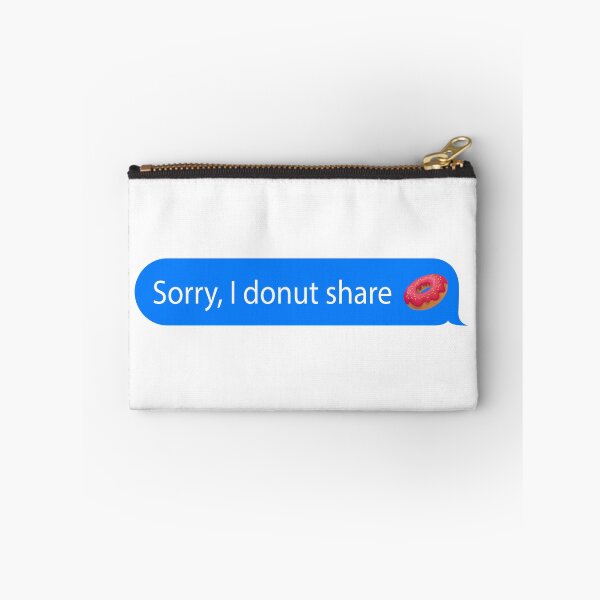 Item preview, Sorry, I donut share  designed and sold by Curtistevens.
