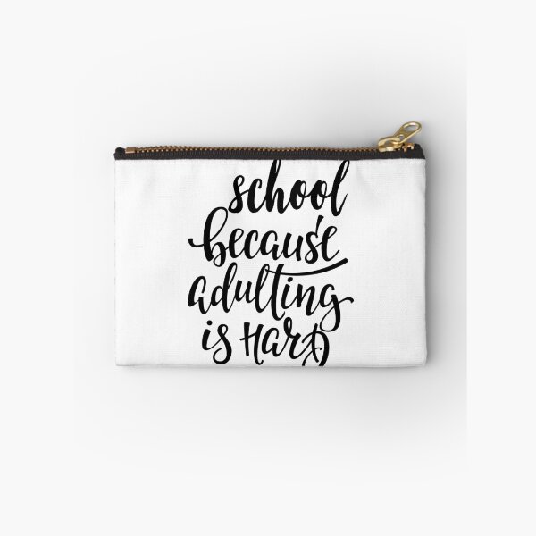 Item preview, School Because Adulting Is Hard designed and sold by ProjectX23.
