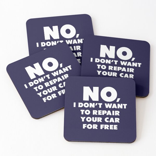 Item preview, No I Don't Want To Repair Your Car For Free designed and sold by jaygo.