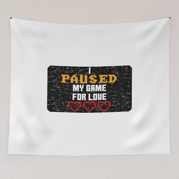 Item preview, "I paused may game for love" Gaming Gambler Love designed and sold by Kentala.