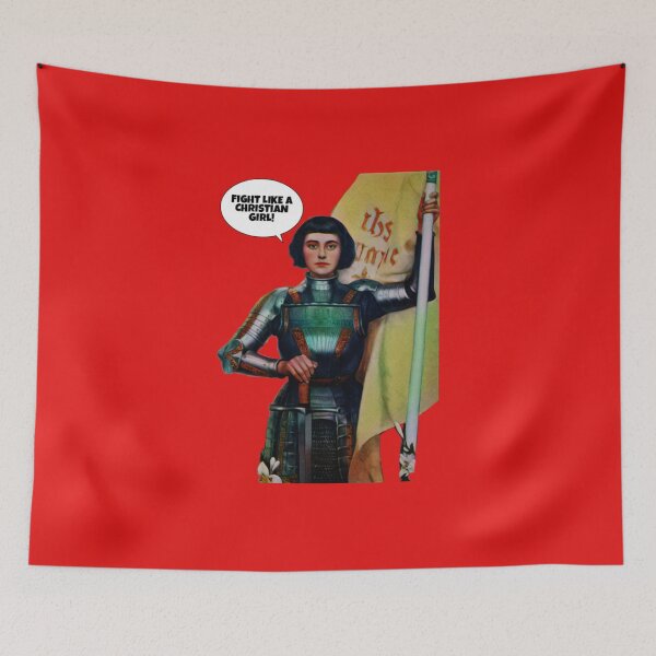 Item preview, Joan of Arc - Fight like a Christian girl designed and sold by becagonzalez.
