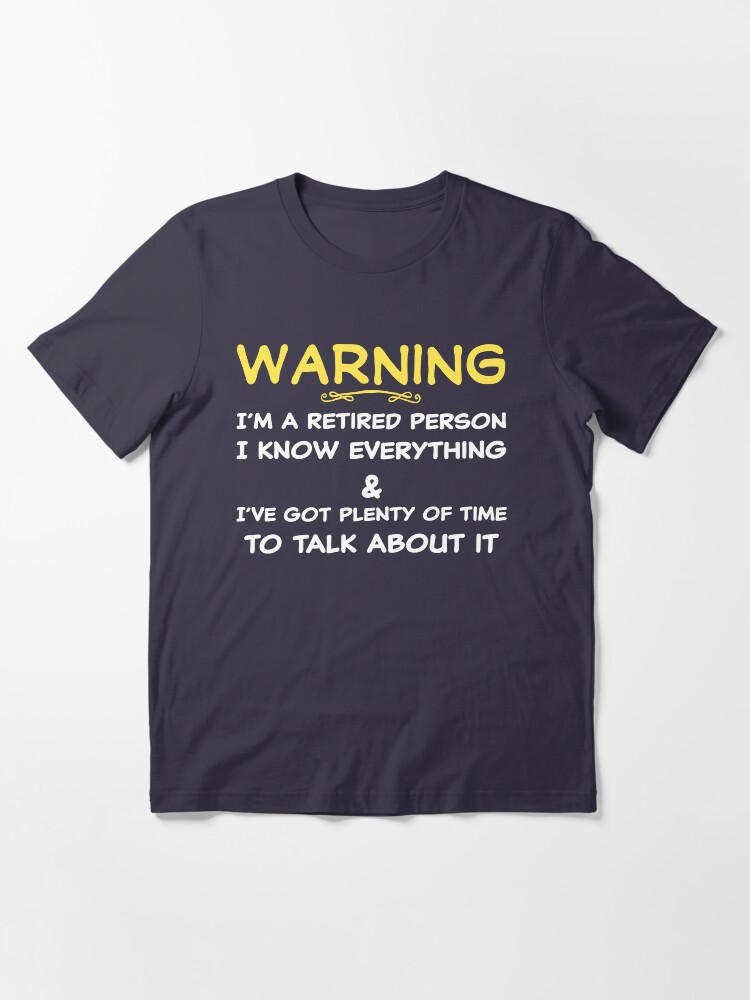 Alternate view of Funny Retirement T Shirt Essential T-Shirt