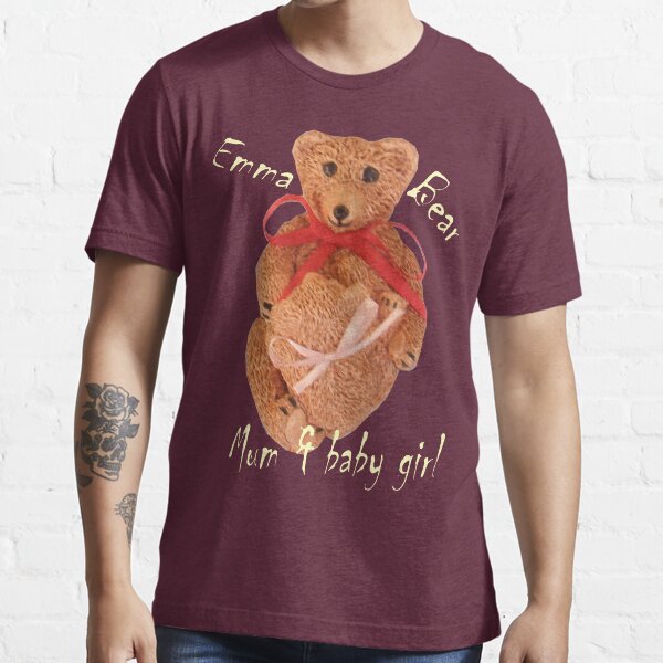 Emma bear mum and daughter. Essential T-Shirt
