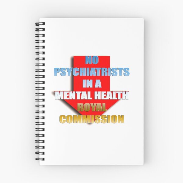 Item preview, No psychiatrists in a mental health Royal Commission designed and sold by InitiallyNO.