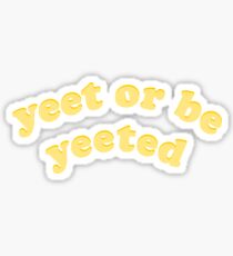 Pegatina Yeet o ser amarillo