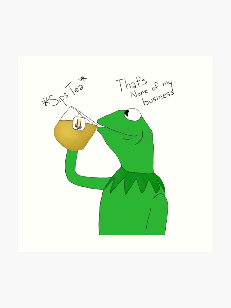 Kermit The Frog Drinking Tea Art Print