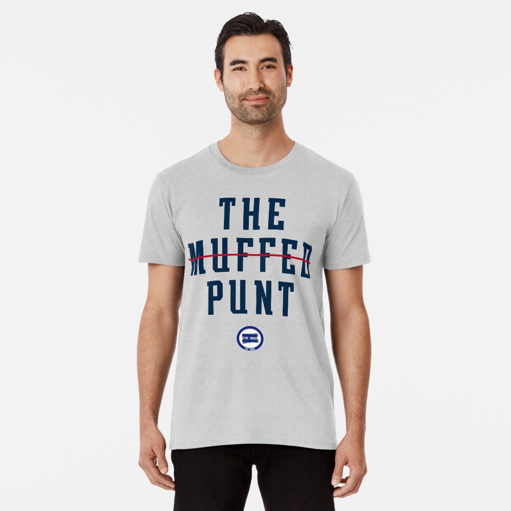 The Edelman Muffed Punt Premium T-Shirt