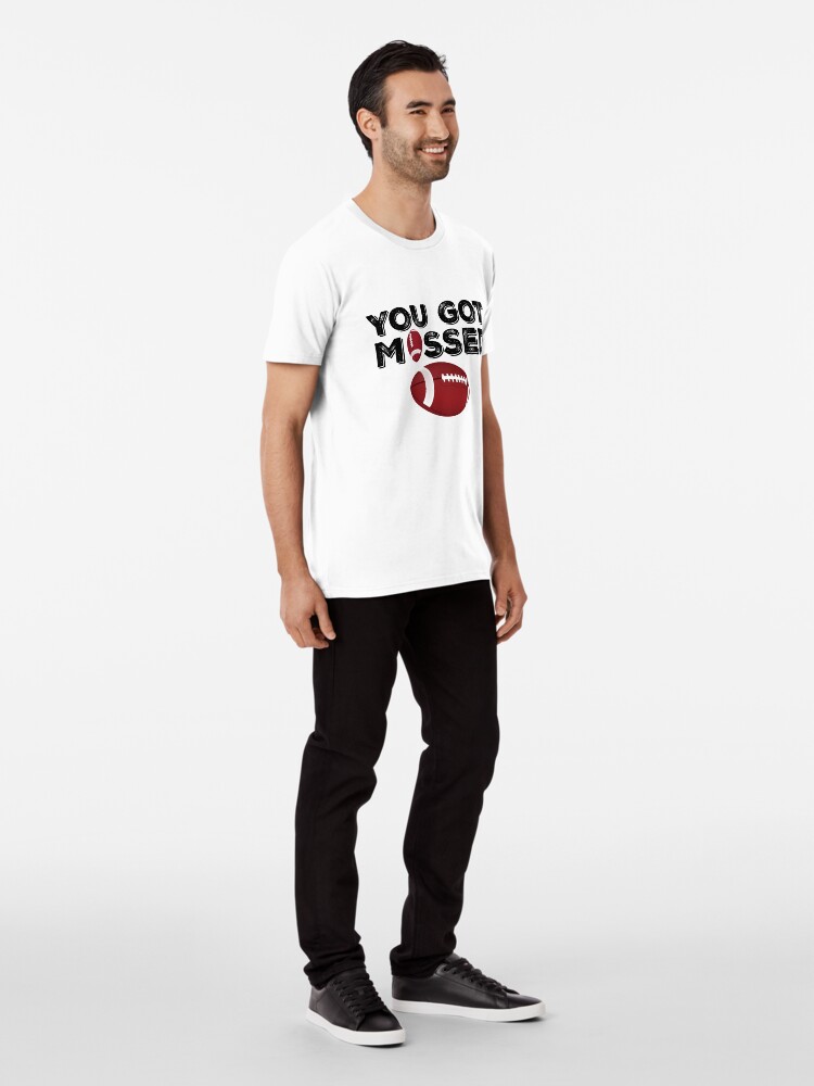 you got mossed t shirt