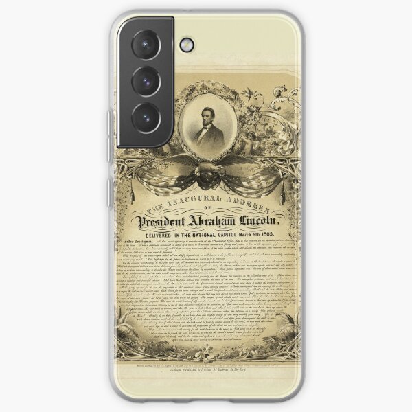 Second Inaugural AddressPresident Abraham Lincoln (March 4 1865) Samsung Galaxy Soft Case