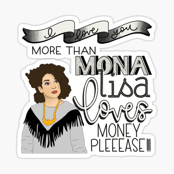 Mona Lisa Sapperstein loves MONEY PLLLLLEASE! | Parks and Rec | Pop Culture Sticker