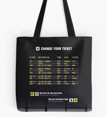 Change Your Ticket Tote Bag