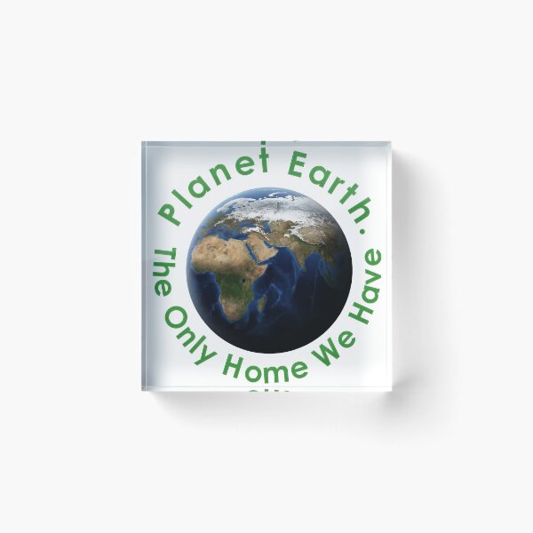 Item preview, Planet Earth, The Only Home We Have designed and sold by McEvoy Athletic Co.