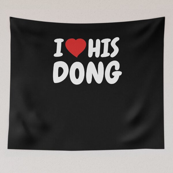 Item preview, I Love His Dong designed and sold by hadicazvysavaca.