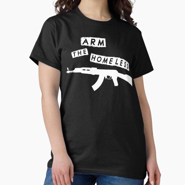 Item preview, Arm The Homeless designed and sold by ZPS-Design.