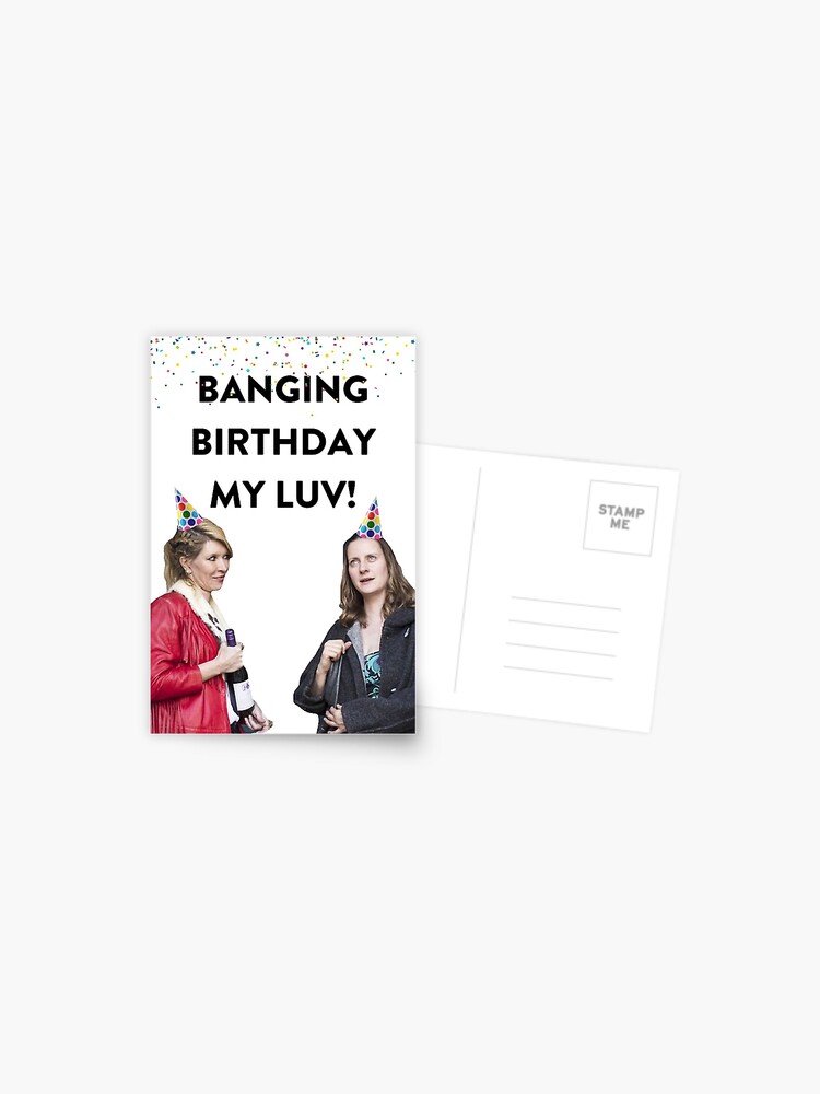 Sally4ever, Banging birthday my luv, Funny British Comedy Tv Series, Fun birthday cards, Stickers, Good vibes, Congratulations Sally4ever, Banging birthday my luv, Funny British Comedy Tv Series, Fun birthday cards, Stickers, Good vibes, Congratulations