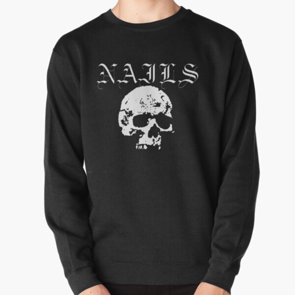 Nails, Hardcore Punk Band, White Pullover Sweatshirt