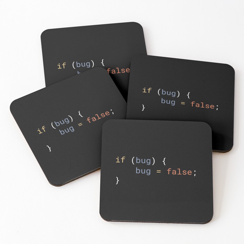 JavaScript - If Bug Bug Equals False Coasters (Set of 4)