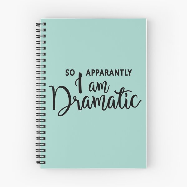 Item preview, So, Apparently I am dramatic, hilarious quote, funny sayings, drama queen, excited, passionate designed and sold by byzmo.
