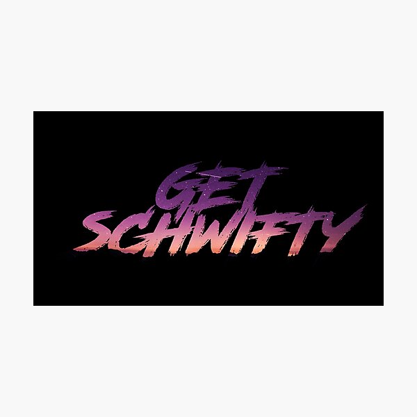 Get Schwifty Photographic Print