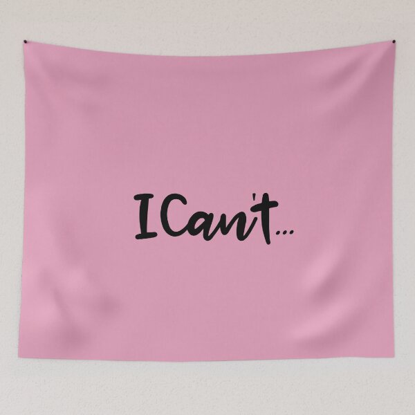 Item preview, I can't, I can't even, sarcastic sayings, funny quote, funny teens designed and sold by byzmo.