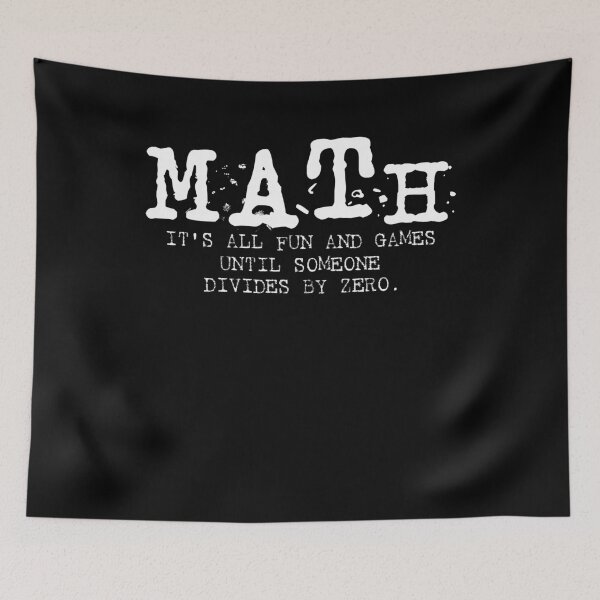 Item preview, Math Funny Quotes designed and sold by 4tomic.