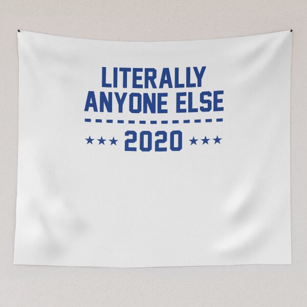 Item preview, Literally Anyone Else 2020 designed and sold by hadicazvysavaca.