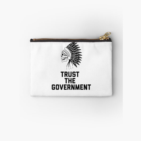 Item preview, Trust the Government designed and sold by ScapegoatPrints.