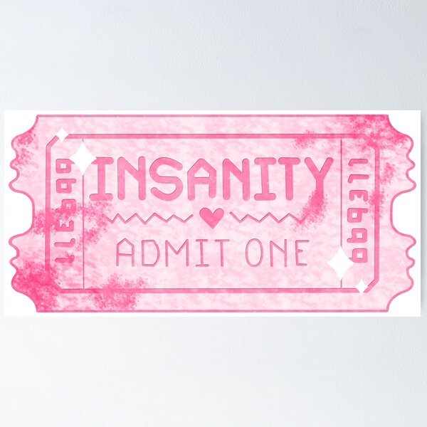 Item preview, Pink Insanity Admission Ticket designed and sold by NicholiCosplay.