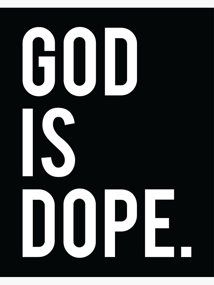 God Is Dope Black Canvas