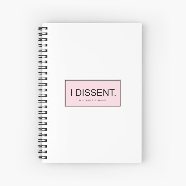 I Dissent - RBG Spiral Notebook