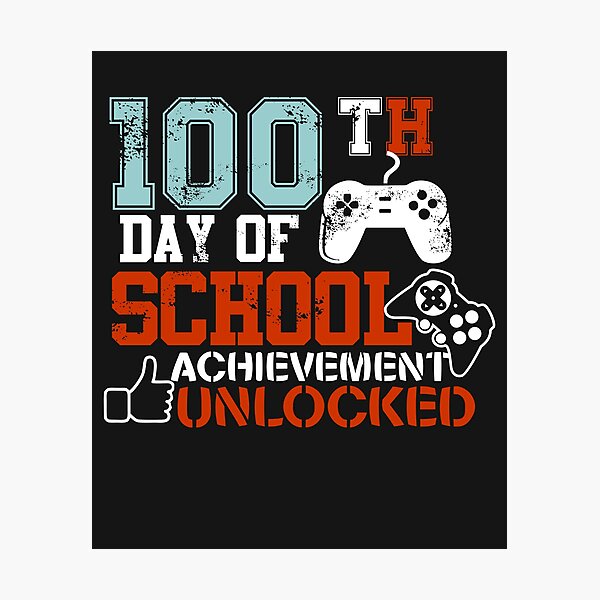 Item preview, 100th Day of School Achievement Unlocked Video Game 3 Copy Copy designed and sold by hadleydesigns.