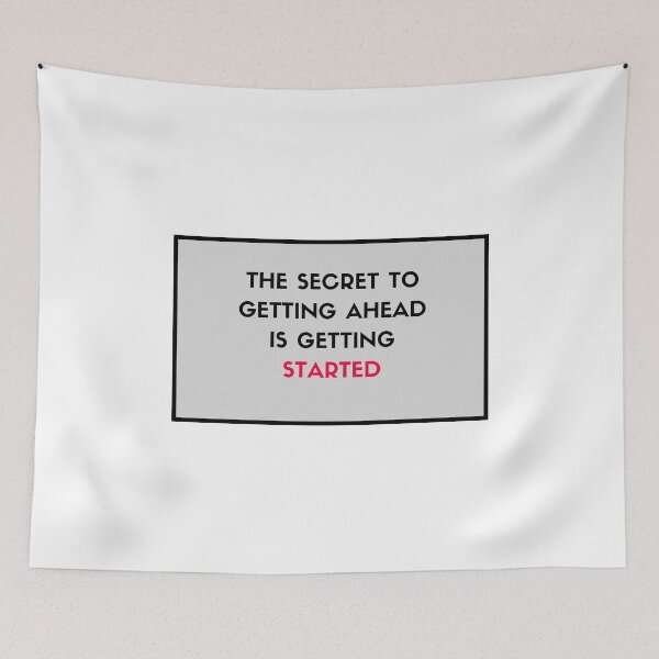Item preview, The secret to getting ahead is getting started designed and sold by Inspirationmotivation.