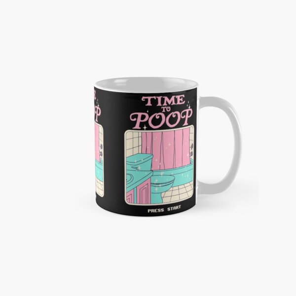 Time To Poop Classic Mug