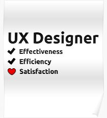 UX Designer - Efficiency, Effectiveness, Satisfaction (Light background) Poster