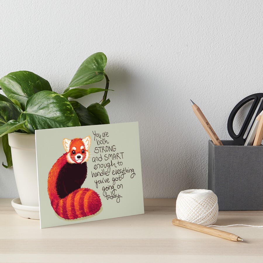 "You are both STRONG and SMART enough" Red Panda Art Board Print