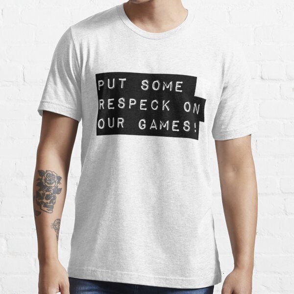 Respeck! Essential T-Shirt