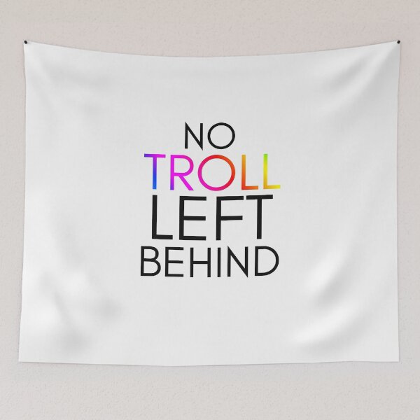 Item preview, Trolls-Inspired "No Troll Left Behind!"  designed and sold by mulberrydragon.