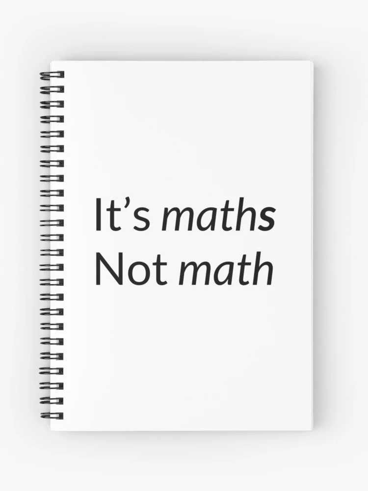 Math Is Math Spiral Notebook for Sale by Llamahandz