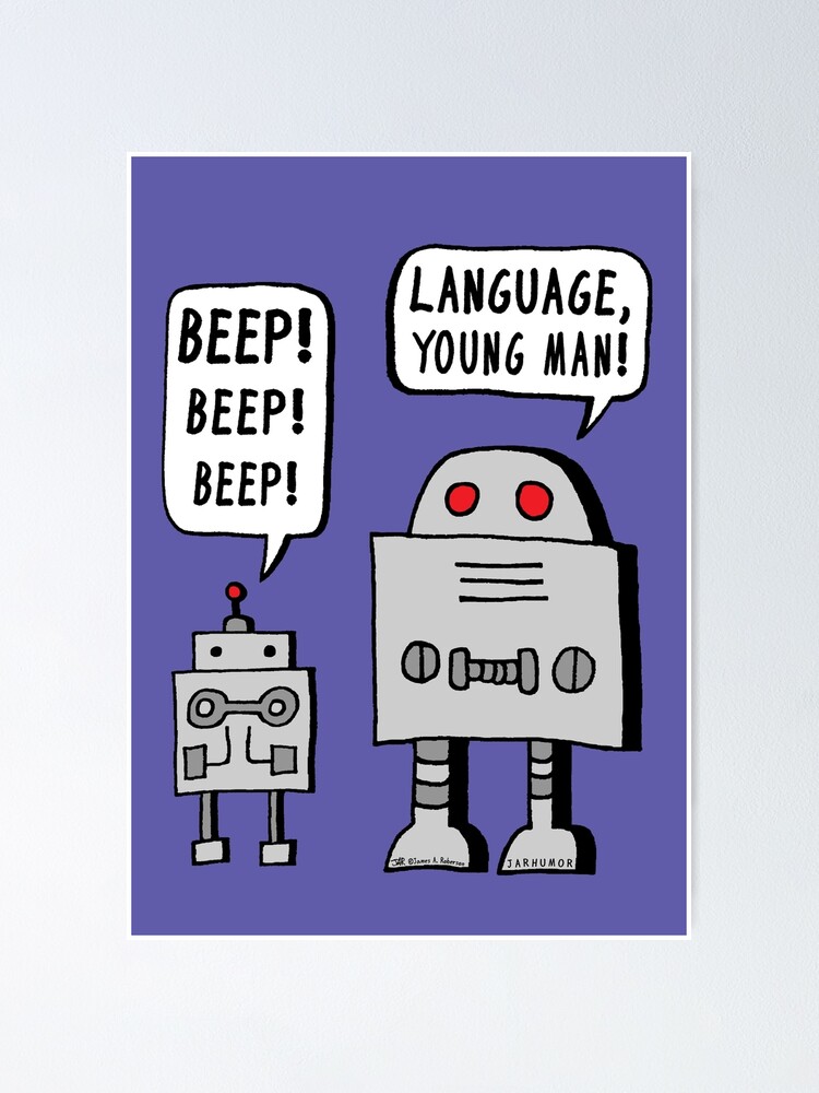 Alternate view of Beeping Robot Poster