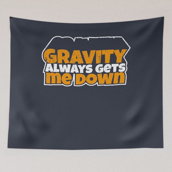 Item preview, Gravity Meme (v1) designed and sold by BlueRockDesigns.