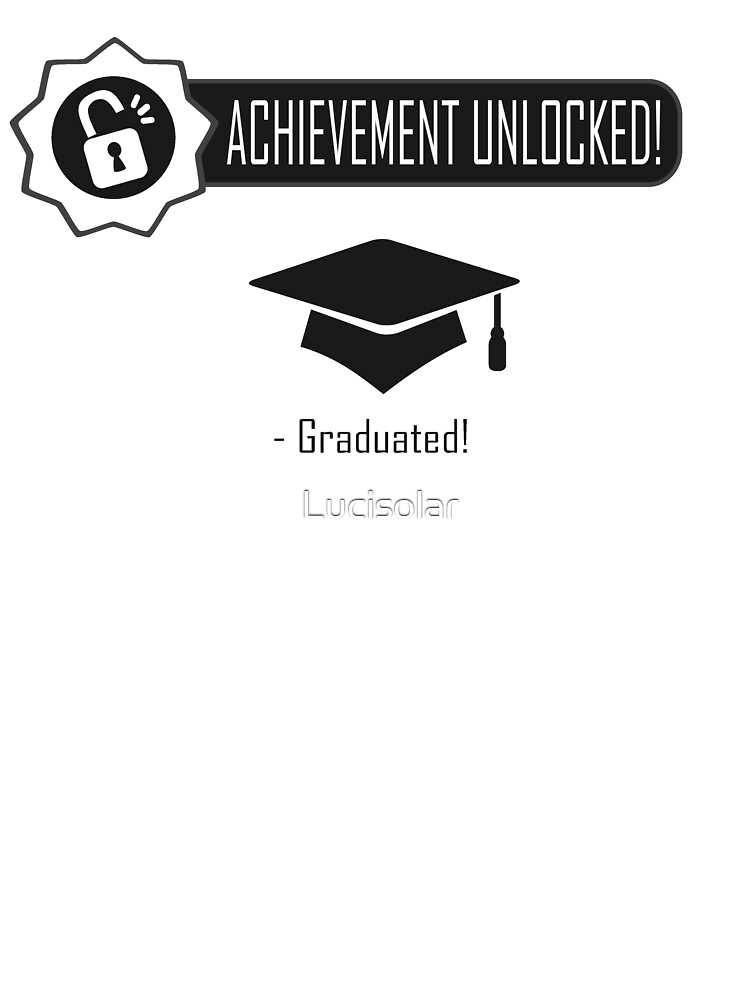 Achievement Unlocked Graduated Kids T Shirt By Lucisolar Redbubble