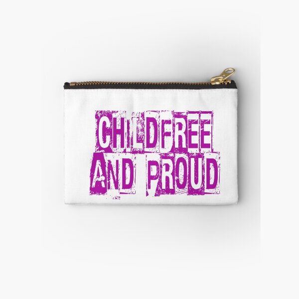Item preview, Childfree and Proud designed and sold by SerpentSkyArts.