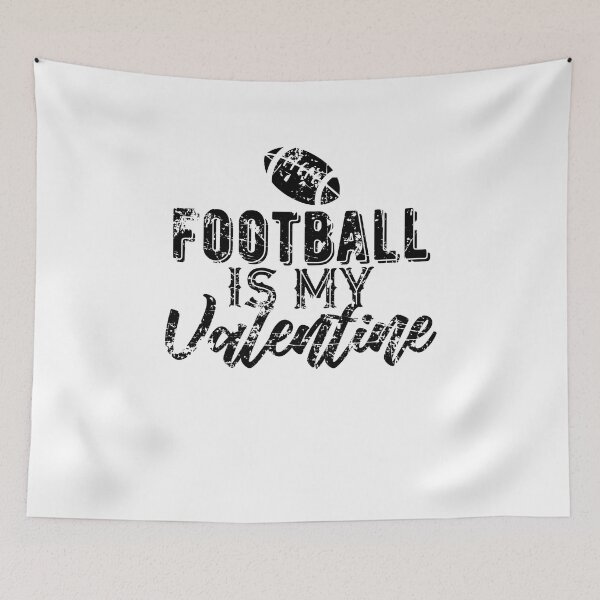 Item preview, Football is My Valentine Gift for Football Fans designed and sold by IvonDesign.