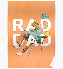 Rad Dad Poster